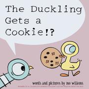 Book Cover for THE DUCKLING GETS A COOKIE!?