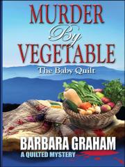Cover art for MURDER BY VEGETABLE