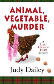 Book Cover for ANIMAL, VEGETABLE, MURDER