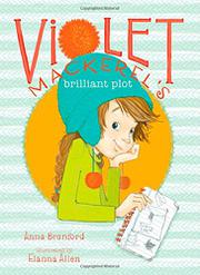 Cover art for VIOLET MACKEREL'S BRILLIANT PLOT