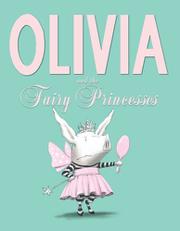 Cover art for OLIVIA AND THE FAIRY PRINCESSES