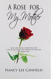 Cover art for A ROSE FOR MY MOTHER
