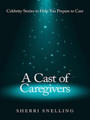 Cover art for A CAST OF CAREGIVERS