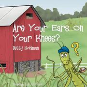 Book Cover for ARE YOUR EARS ON YOUR KNEES?