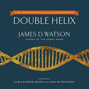 Cover art for THE ANNOTATED AND ILLUSTRATED DOUBLE HELIX