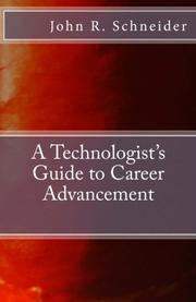 Book Cover for A TECHNOLOGIST'S GUIDE TO CAREER ADVANCEMENT