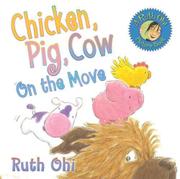 Book Cover for CHICKEN, PIG, COW ON THE MOVE