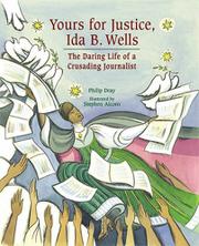 Cover art for YOURS FOR JUSTICE, IDA B. WELLS