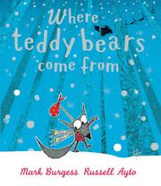 Book Cover for WHERE TEDDY BEARS COME FROM