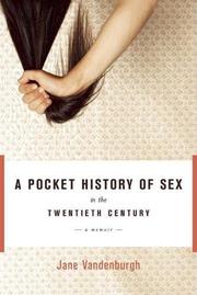 Book Cover for A POCKET HISTORY OF SEX IN THE TWENTIETH CENTURY