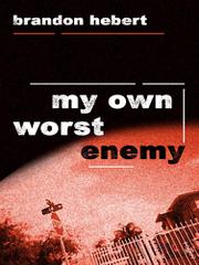 Cover art for MY OWN WORST ENEMY