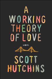 Cover art for A WORKING THEORY OF LOVE