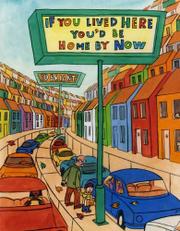 Cover art for IF YOU LIVED HERE YOU’D BE HOME BY NOW