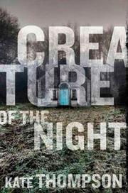Book Cover for CREATURE OF THE NIGHT