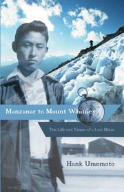 Book Cover for MANZANAR TO MOUNT WHITNEY