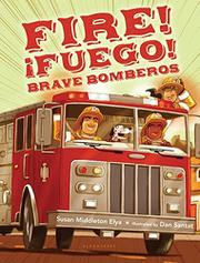 Cover art for FIRE! FUEGO! BRAVE BOMBEROS