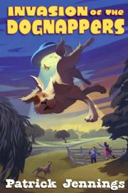 Book Cover for INVASION OF THE DOGNAPPERS