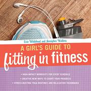 Cover art for A GIRL'S GUIDE TO FITTING IN FITNESS