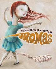Cover art for WALKING THROUGH A WORLD OF AROMAS