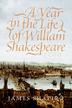 Cover art for A YEAR IN THE LIFE OF WILLIAM SHAKESPEARE