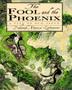 Cover art for THE FOOL AND THE PHOENIX