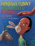 Cover art for TIMOTHY TUNNY SWALLOWED A BUNNY