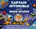 Cover art for CAPTAIN INVINCIBLE AND THE SPACE SHAPES