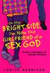 Cover art for ON THE BRIGHT SIDE, I’M NOW THE GIRLFRIEND OF A SEX GOD