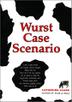 Cover art for WURST CASE SCENARIO