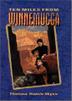 Cover art for TEN MILES FROM WINNEMUCCA