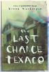 Cover art for THE LAST CHANCE TEXACO