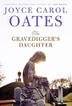 Cover art for THE GRAVEDIGGER’S DAUGHTER