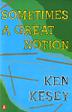 Cover art for SOMETIMES A GREAT NOTION