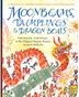 Cover art for MOONBEAMS, DUMPLINGS & DRAGON BOATS