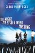 Cover art for THE NIGHT MY SISTER WENT MISSING