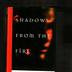Cover art for SHADOWS FROM THE FIRE