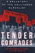 Cover art for TENDER COMRADES