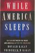 Cover art for WHILE AMERICA SLEEPS