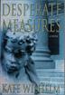 Cover art for DESPERATE MEASURES