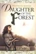 Cover art for DAUGHTER OF THE FOREST