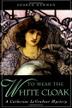 Cover art for TO WEAR THE WHITE CLOAK