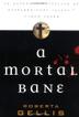 Cover art for A MORTAL BANE