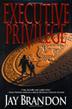 Cover art for EXECUTIVE PRIVILEGE