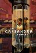 Cover art for THE CASSANDRA COMPLEX