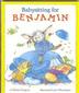 Cover art for BABYSITTING FOR BENJAMIN