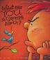 Cover art for WHAT ARE YOU SO GRUMPY ABOUT?