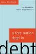 Cover art for A FREE NATION DEEP IN DEBT