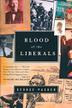Cover art for BLOOD OF THE LIBERALS