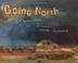 Cover art for GOING NORTH