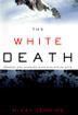 Cover art for THE WHITE DEATH